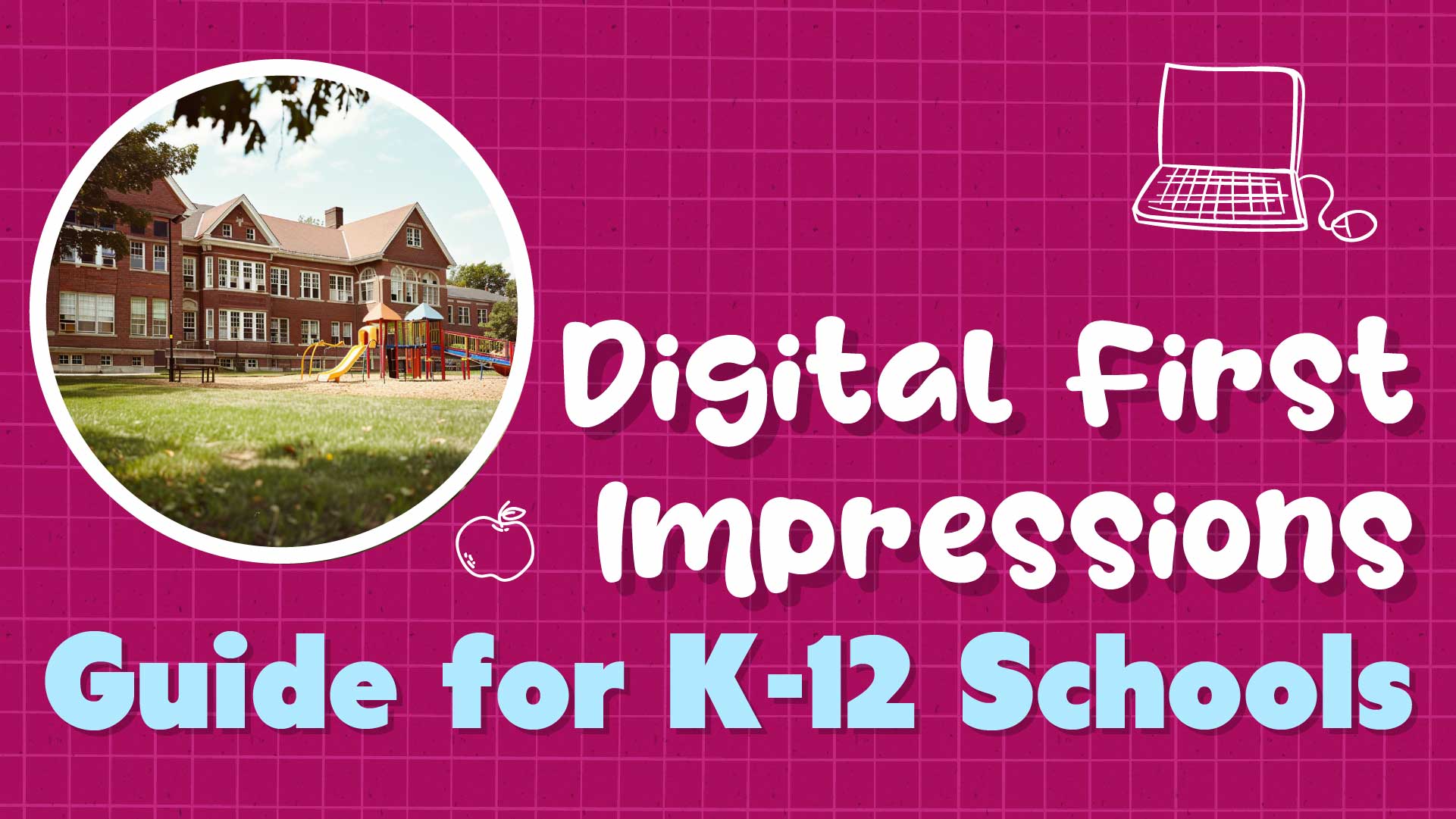 Digital First Impressions Guide for Private Schools