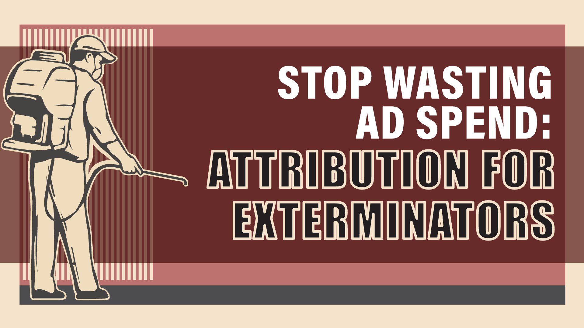 Track What Works: Exterminator Attribution Guide