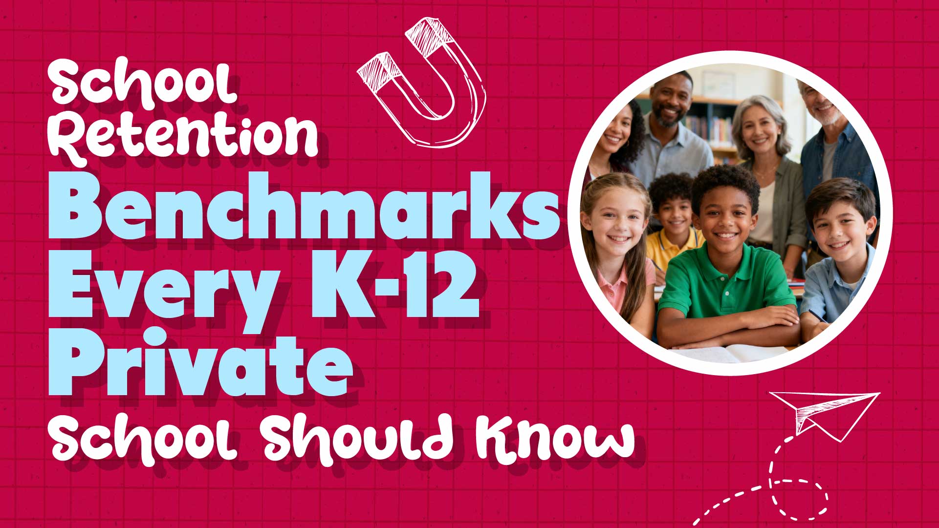 School Retention Benchmarks Every Private School Should Know