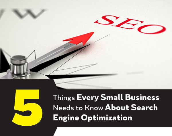 5 Things Small Businesses Should Know About SEO: A Free Resource